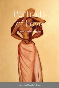 Paperback Portraits of Love: A Book of Poetic Thoughts Book