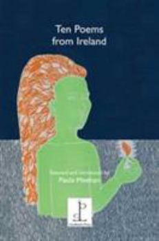 Paperback Ten Ten Poems from Ireland: Selected and Introduced by Paula Meehan Book