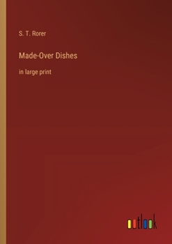 Made-Over Dishes: in large print