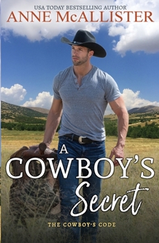A Cowboy's Tears - Book #6 of the Code of the West