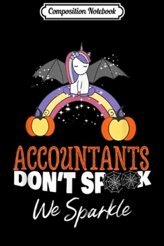 Composition Notebook: Accountants Halloween Gift Costume Spooky Halloween  Journal/Notebook Blank Lined Ruled 6x9 100 Pages