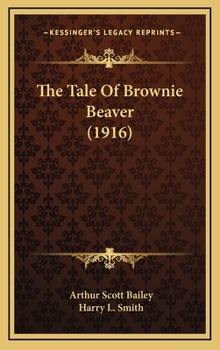 The Tale of Brownie Beaver - Book  of the Sleepy-Time Tales