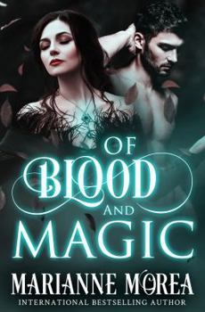 Paperback Of Blood and Magic (Cursed by Blood Vampires) Book