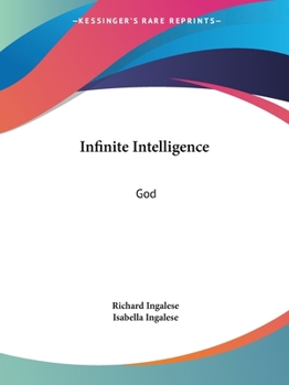 Paperback Infinite Intelligence: God Book