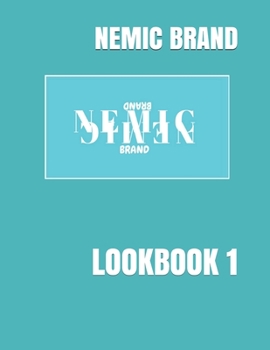 Paperback Nemic Brand: Lookbook 1 Book