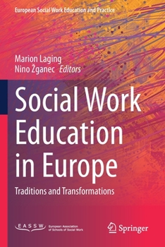 Paperback Social Work Education in Europe: Traditions and Transformations Book