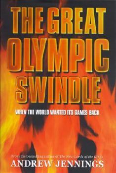 Hardcover The Great Olympic Swindle: When the World Wanted Its Games Back Book