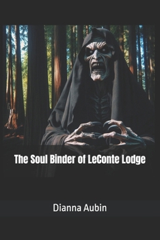 Paperback The Soul Binder of LeConte Lodge Book