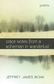 Paperback Grace Notes from a Bohemian in Wanderlust Book