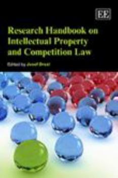 Research Handbook On Intellectual Property And Competition Law