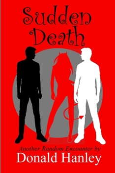 Sudden Death - Book #4 of the Random Encounters