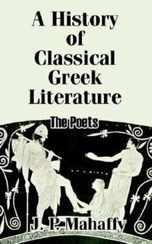 A History of Classical Greek Literature; Volume 1