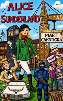 Paperback Alice in Sunderland Book