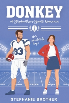DONKEY: A Stepbrother Sports Romance