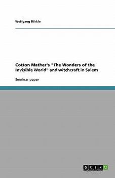 Paperback Cotton Mather's "The Wonders of the Invisible World" and witchcraft in Salem Book