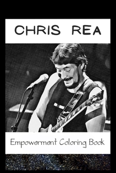 Paperback Empowerment Coloring Book: Chris Rea Fantasy Illustrations Book