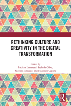 Paperback Rethinking Culture and Creativity in the Digital Transformation Book