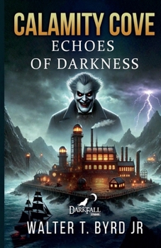 Paperback Calamity Cove: Echoes of Darkness Book