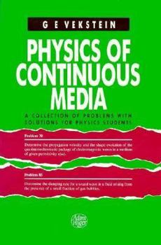 Paperback Physics of Continuous Media: A collection of problems with solutions for physics students Book