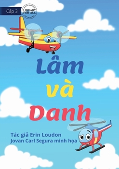 Paperback Liam And Jake - Lâm và Danh [Vietnamese] Book
