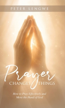 Hardcover Prayer Changes Things Book