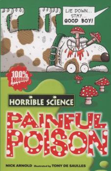 Painful Poison - Book  of the Horrible Science