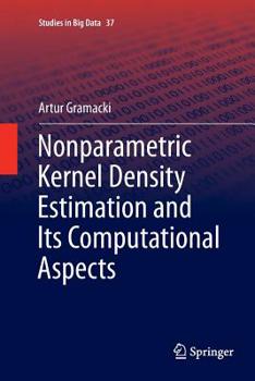 Paperback Nonparametric Kernel Density Estimation and Its Computational Aspects Book