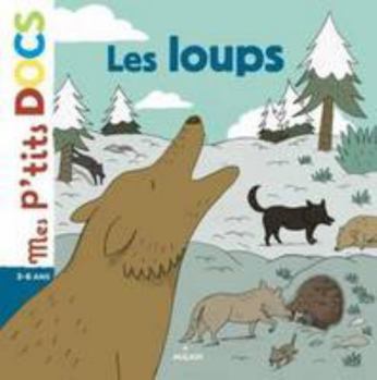 Les loups - Book  of the Mes p'tits docs
