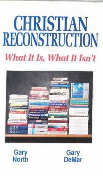 Hardcover Christian Reconstruction: What It Is, What It Isn't Book