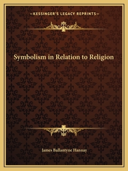 Paperback Symbolism in Relation to Religion Book