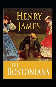 Paperback The Bostonians Illustrated Book