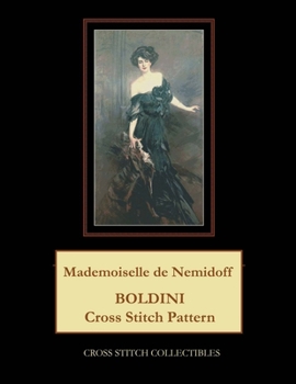 Paperback Mademoiselle de Nemidioff: Boldini Cross Stitch Pattern Book