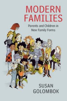 Paperback Modern Families: Parents and Children in New Family Forms Book
