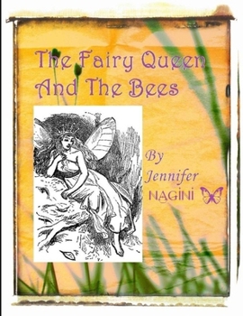 Paperback The Fairy Queen And The Bees Book