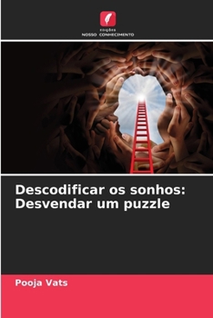 Descodificar os sonhos: Desvendar um puzzle (Portuguese Edition)