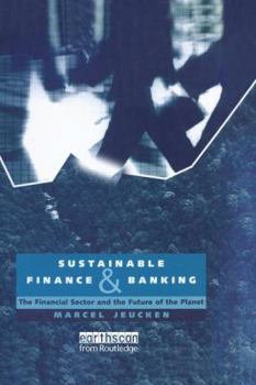 Paperback Sustainable Finance and Banking: The Financial Sector and the Future of the Planet Book