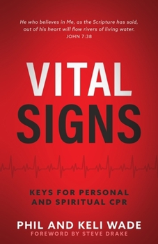 Paperback Vital Signs: Keys for Personal and Spiritual CPR Book