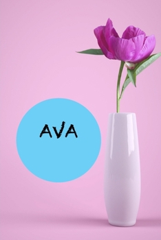 Ava: Birthday journal gift to Ava, I love seeing you happy and my biggest reward is seeing you smile, 6 x 9 120 Pages