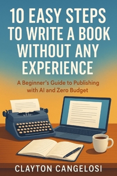 Paperback 10 Easy Steps to Write a Book Without Any Experience Book