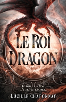 Le Roi Dragon: Une romantasy One-Shot (French Edition)
