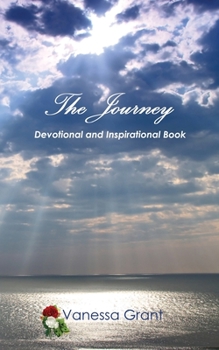The Journey: Devotional and Inspirational Book