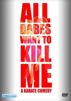 DVD All Babes Want to Kill Me Book