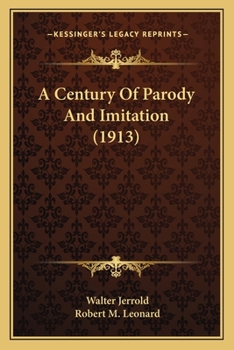 Paperback A Century Of Parody And Imitation (1913) Book