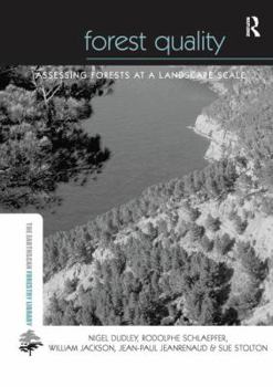 Paperback Forest Quality: Assessing Forests at a Landscape Scale Book