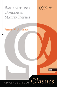 Hardcover Basic Notions Of Condensed Matter Physics Book