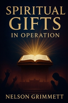 Paperback Spiritual Gifts in Operation Book