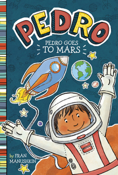 Paperback Pedro Goes to Mars Book