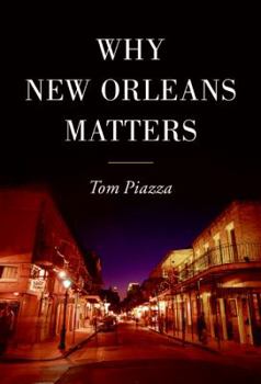 Hardcover Why New Orleans Matters Book