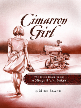 Hardcover Cimarron Girl: The Dust Bowl Years of Abigail Brubaker Book