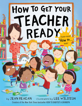 Hardcover How to Get Your Teacher Ready Book